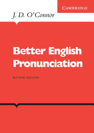 Better English Pronunciation de J. D. O'Connor