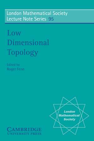 Low Dimensional Topology de Roger Fenn