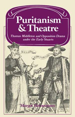 Puritanism and Theatre de Margot Heinemann