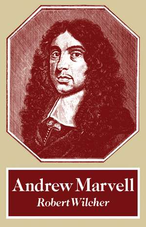 Andrew Marvell de R. Wilcher