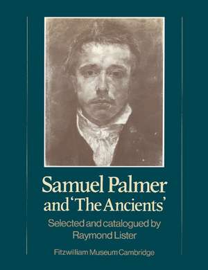 Samuel Palmer and 'The Ancients' de Fitzwilliam Museum