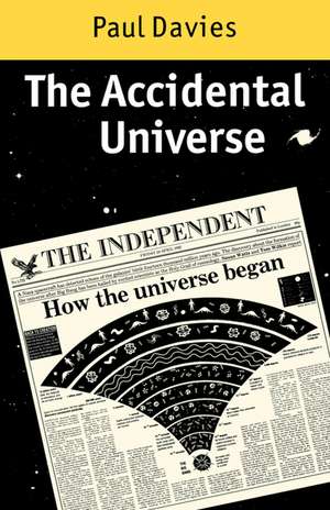 The Accidental Universe de P. C. W. Davies