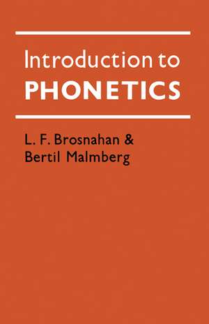 Introduction to Phonetics de L. F. Brosnahan