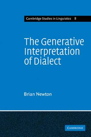 The Generative Interpretation of Dialect: A Study of Modern Greek Phonology de Brian Newton