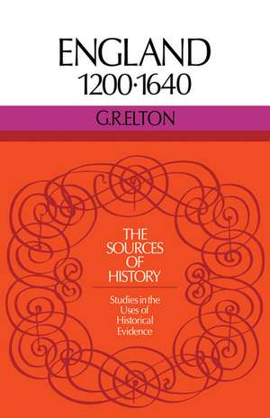 England 1200–1640 de G. R. Elton