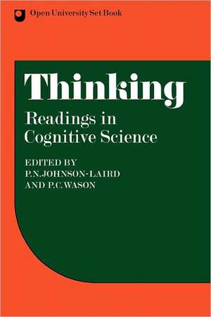 Thinking: Readings in Cognitive Science de P. N. Johnson-Laird