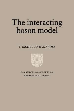 The Interacting Boson Model de F. Iachello
