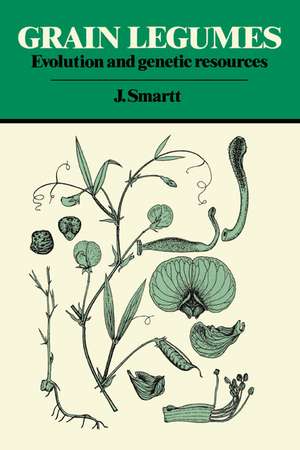 Grain Legumes: Evolution and Genetic Resources de J. Smartt