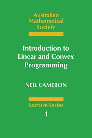 Introduction to Linear and Convex Programming de Neil Cameron