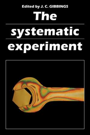 The Systematic Experiment de J. C. Gibbings