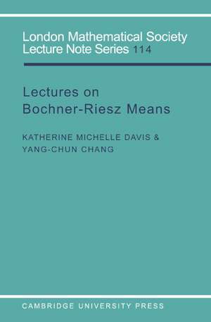 Lectures on Bochner-Riesz Means de Katherine Michelle Davis