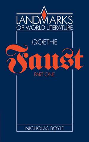 Goethe: Faust Part One de Nicholas Boyle