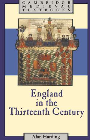 England in the Thirteenth Century de Alan Harding