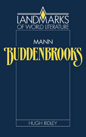 Mann: Buddenbrooks de Hugh Ridley