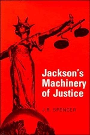 Jackson's Machinery of Justice de J. R. Spencer