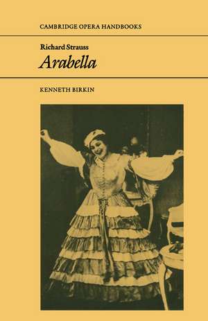 Richard Strauss: Arabella de Kenneth Birkin