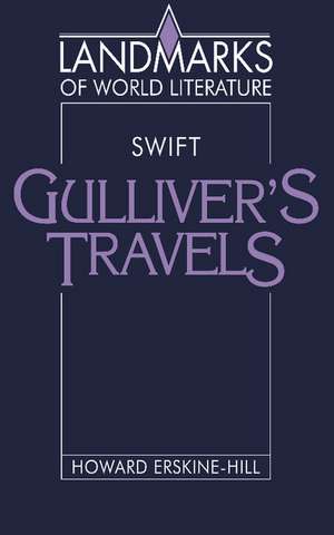 Swift: Gulliver's Travels de Howard Erskine-Hill