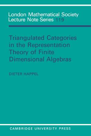 Triangulated Categories in the Representation of Finite Dimensional Algebras de Dieter Happel