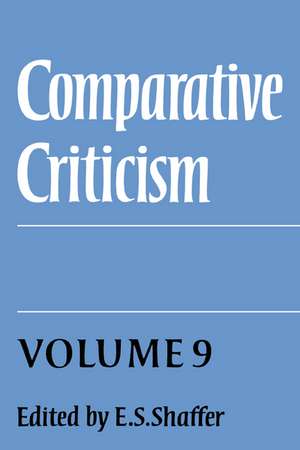 Comparative Criticism: Volume 9, Cultural Perceptions and Literary Values de E. S. Shaffer