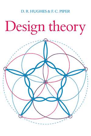 Design Theory de D. R. Hughes