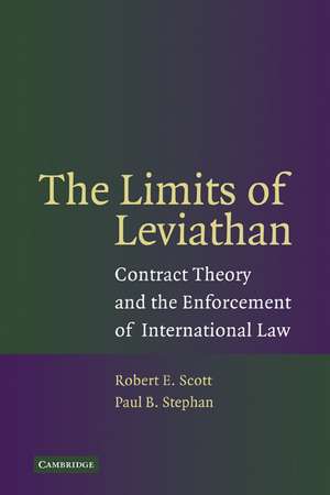 The Limits of Leviathan: Contract Theory and the Enforcement of International Law de Robert E. Scott