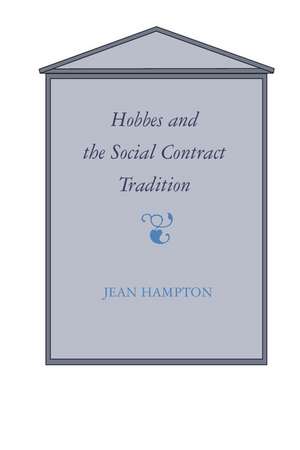 Hobbes and the Social Contract Tradition de Jean Hampton