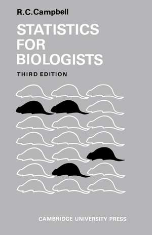 Statistics for Biologists de Richard Colin Campbell