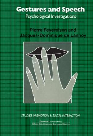 Gestures and Speech: Psychological Investigations de Pierre Feyereisen