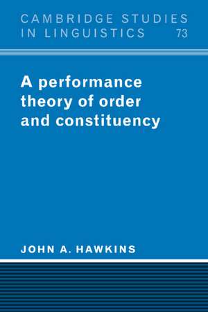 A Performance Theory of Order and Constituency de John A. Hawkins