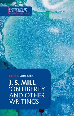 J. S. Mill: 'On Liberty' and Other Writings de John Stuart Mill