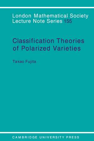 Classification Theory of Polarized Varieties de Takao Fujita