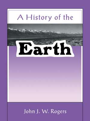 A History of the Earth de John J. W. Rogers