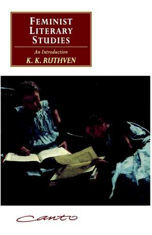 Feminist Literary Studies: An Introduction de K. K. Ruthven