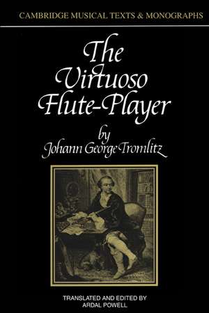 The Virtuoso Flute-Player de Johann George Tromlitz