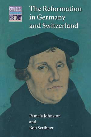 The Reformation in Germany and Switzerland de Pamela Johnston