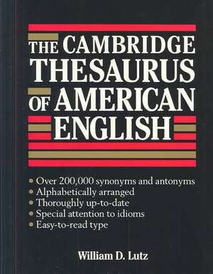 The Cambridge Thesaurus of American English de William D. Lutz