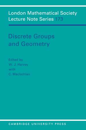 Discrete Groups and Geometry de W. J. Harvey