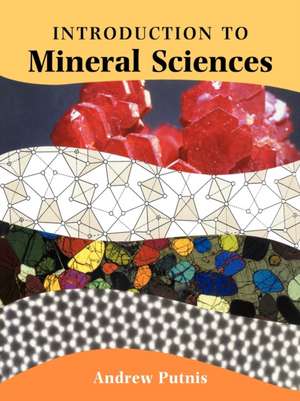 An Introduction to Mineral Sciences de Andrew Putnis