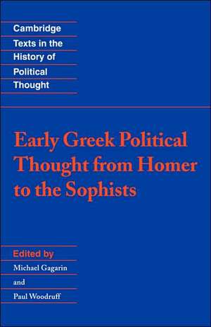 Early Greek Political Thought from Homer to the Sophists de Michael Gagarin