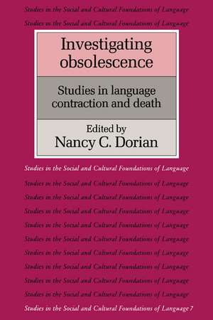 Investigating Obsolescence: Studies in Language Contraction and Death de Nancy C. Dorian