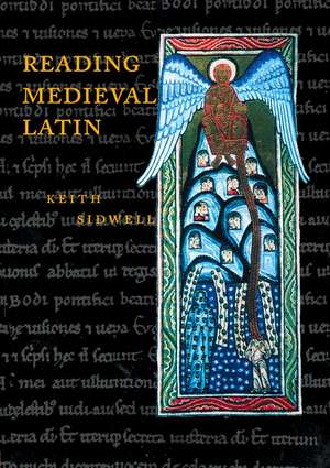 Reading Medieval Latin de Keith Sidwell