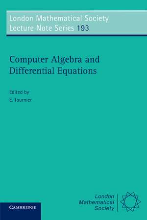 Computer Algebra and Differential Equations de Evelyne Tournier