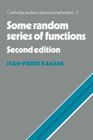 Some Random Series of Functions de Jean-Pierre Kahane