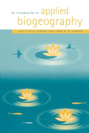 An Introduction to Applied Biogeography de Ian F. Spellerberg