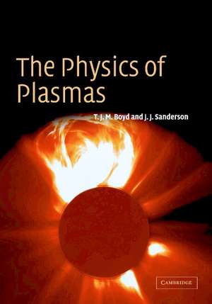 The Physics of Plasmas de T. J. M. Boyd