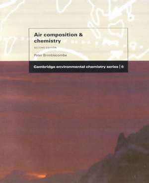 Air Composition and Chemistry de Peter Brimblecombe