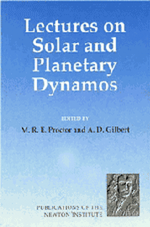 Lectures on Solar and Planetary Dynamos de M. R. E. Proctor
