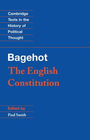 Bagehot: The English Constitution de Bagehot