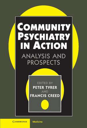 Community Psychiatry in Action: Analysis and Prospects de Peter Tyrer