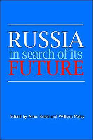 Russia in Search of its Future de Amin Saikal